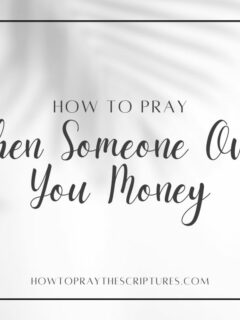 How to Pray When Someone Owes You Money