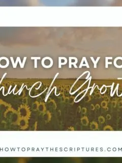 How To Pray For Church Growth