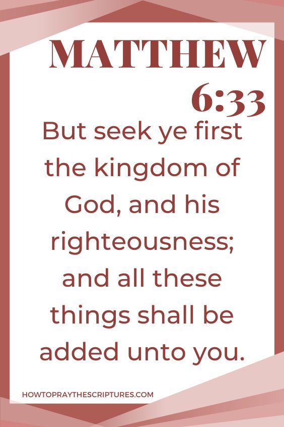 But seek ye first the kingdom of God, and his righteousness; and all these things shall be added unto you.