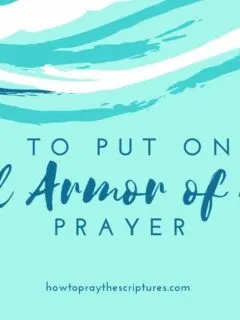 How to Put on the Full Armor of God Prayer