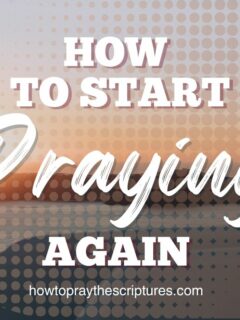 How to Start Praying Again