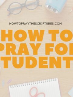 How to Pray for Students
