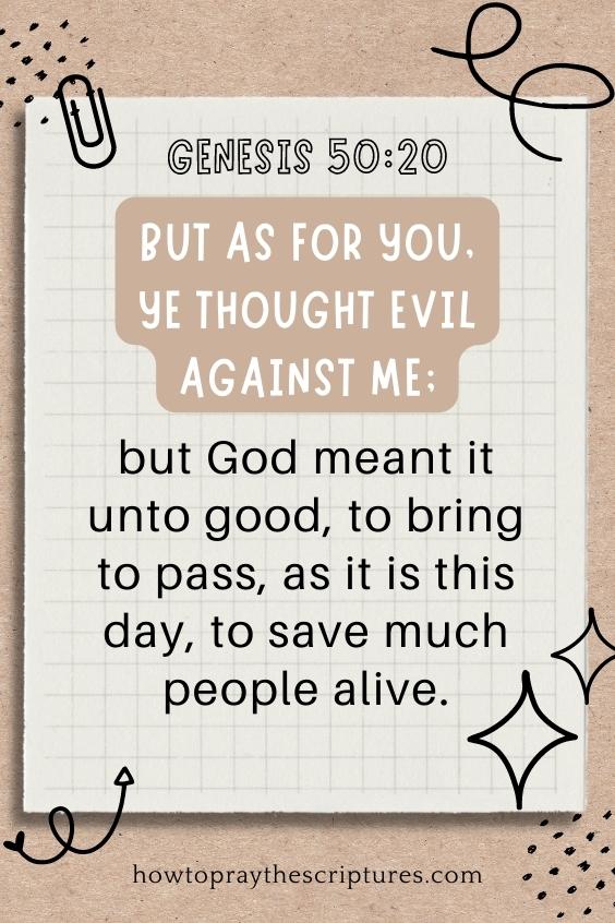 But as for you, ye thought evil against me; but God meant it unto good, to bring to pass, as it is this <a href=