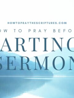 How to Pray Before Starting a Sermon