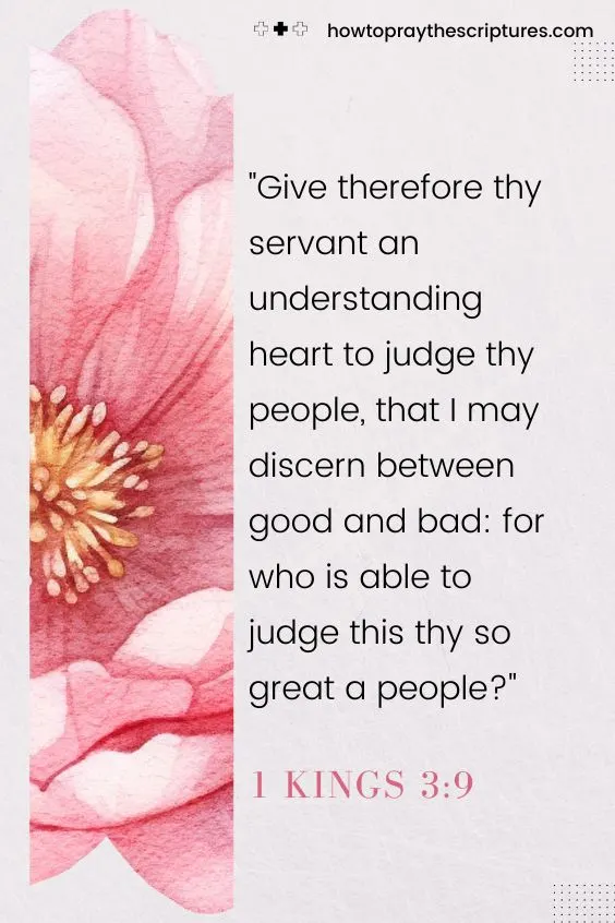 Give therefore thy servant an understanding heart to judge thy people, that I may discern between good and bad: for who is able to judge this thy so great a people?