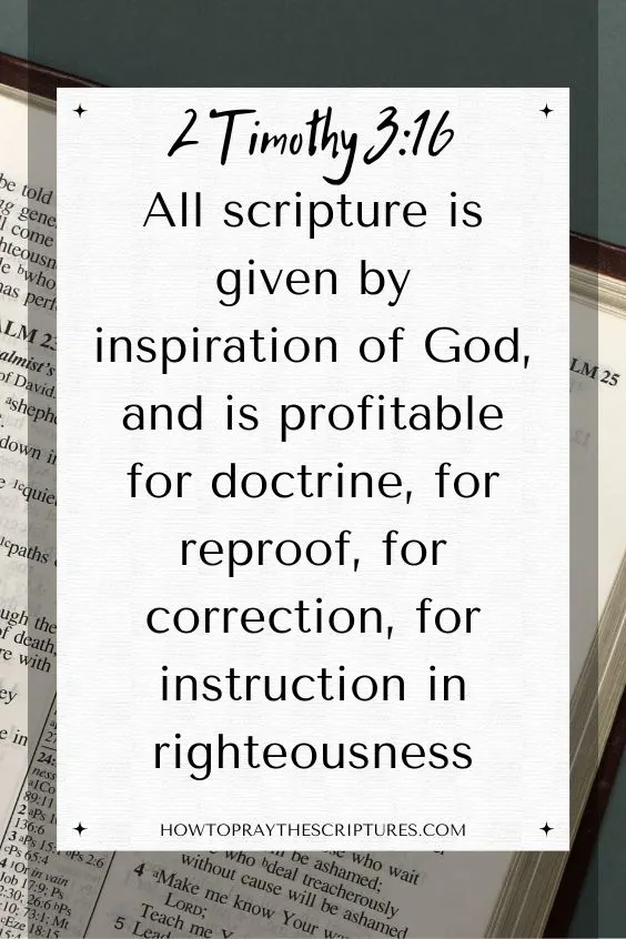 [2 Timothy 3:16]All scripture is given by inspiration of God, and is profitable for doctrine, for reproof, for correction, for instruction in righteousness: