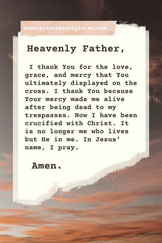 Heavenly Father, I thank You for the love, grace, and mercy that You ultimately displayed on the cross.