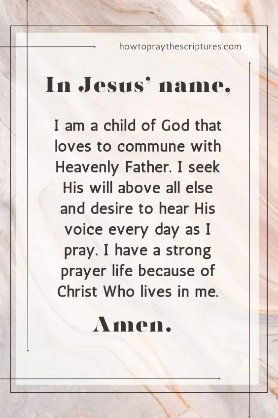 In Jesus&rsquo; name, I am a child of God that loves to commune with Heavenly Father.