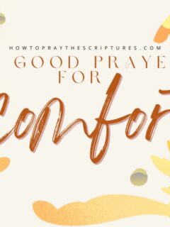 A Good Prayer For Comfort