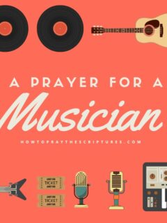 A Prayer For A Musician