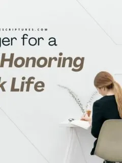 A Prayer for a God-Honoring Work Life