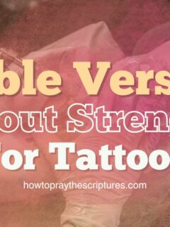 Bible Verses About Strength For Tattoos