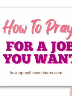 How to Pray for a Job You Want