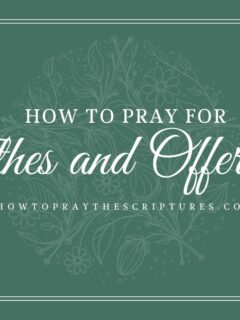 How To Pray For Tithes And Offerings