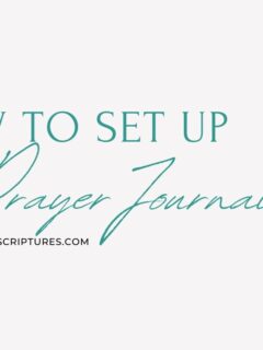 How To Set Up A Prayer Journal