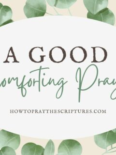 A Good Comforting Prayer
