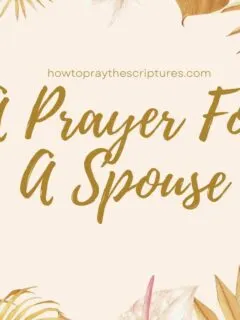 A Prayer For A Spouse