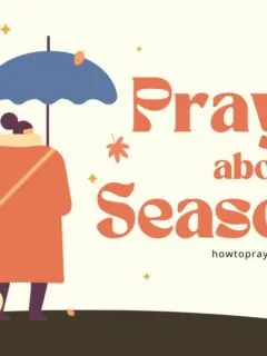 A Prayer About The Seasons