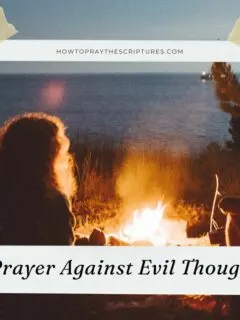 A Prayer Against Evil Thoughts