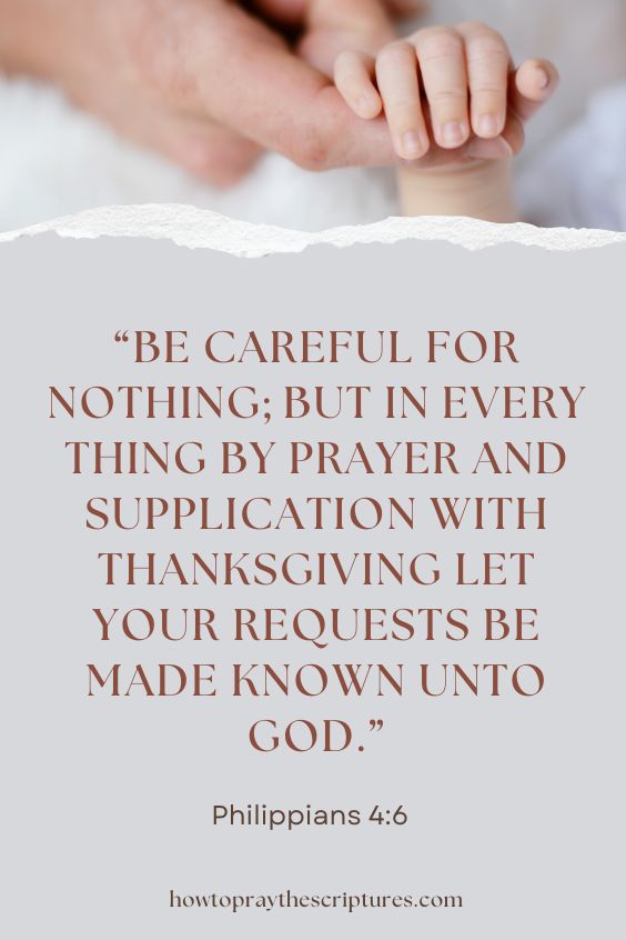 Be careful for nothing; but in every thing by prayer and supplication with thanksgiving let your requests be made known unto God. Phil. 4:6