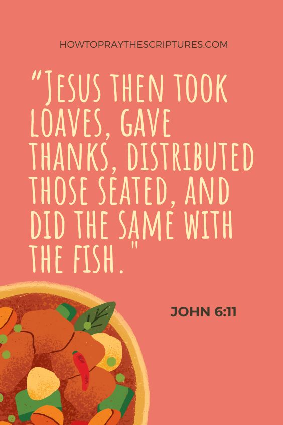 Jesus then took loaves, gave thanks, distributed those seated, and did the same with the fish." – John 6:11 (NIV)