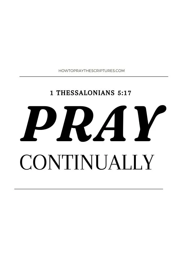 1 Thessalonians 5:17 pray continually