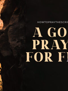A Good Prayer for Fear