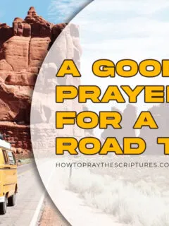 A Good Prayer for a Road Trip
