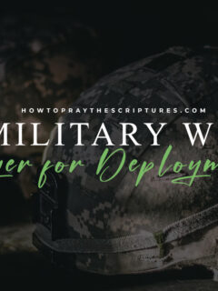 A Military Wife Prayer for Deployment