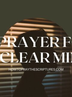A Prayer for a Clear Mind