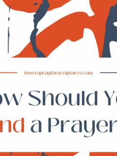 How Should You End a Prayer?