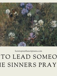 How to Lead Someone in the Sinners Prayer