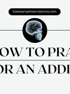 How to Pray for an Addict
