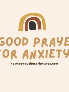 A Good Prayer for Anxiety