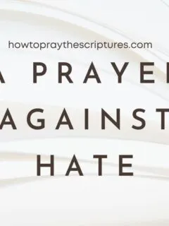 A Prayer Against Hate
