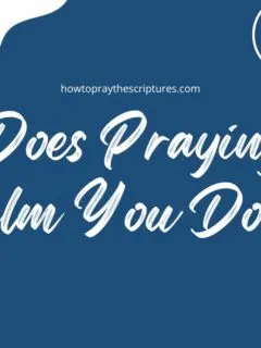Does Praying Calm You Down?