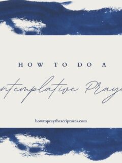 How To Do A Contemplative Prayer