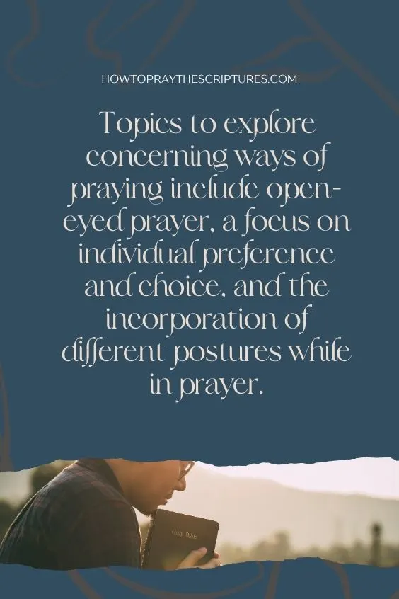 Should We Close Our Eyes While Praying?