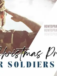 A Christmas Prayer For Soldiers