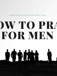 How To Pray For Men