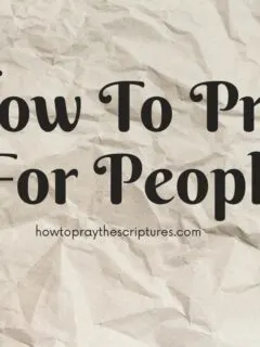 How To Pray For People