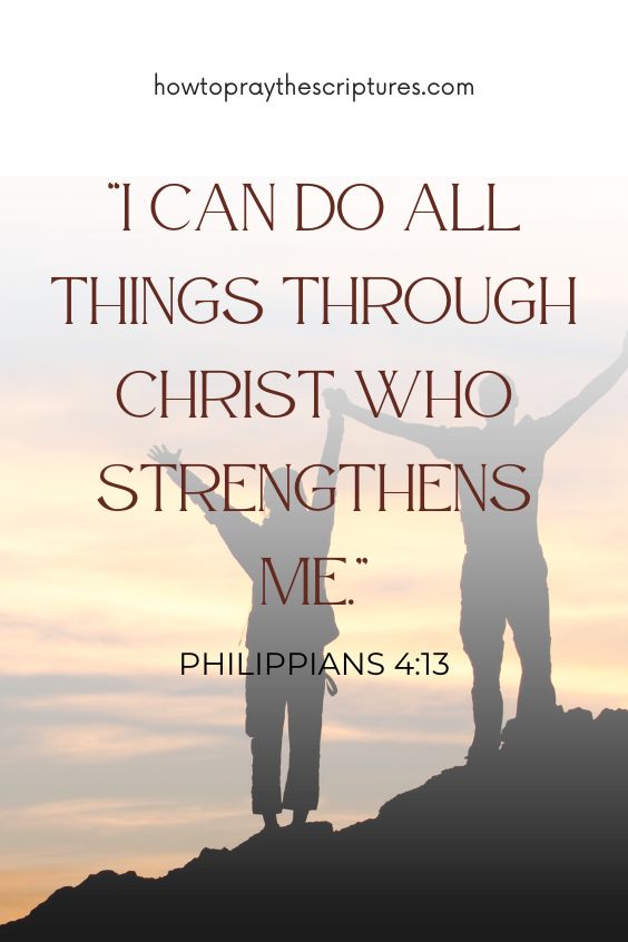 I can do all things through Christ who strengthens me