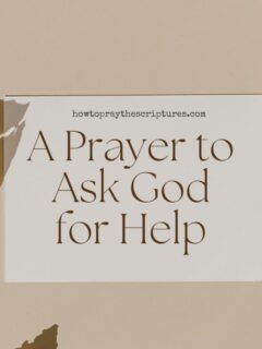 A Prayer to Ask God for Help