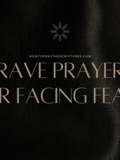 Brave Prayers for Facing Fears