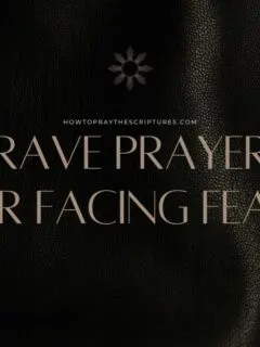 Brave Prayers for Facing Fears