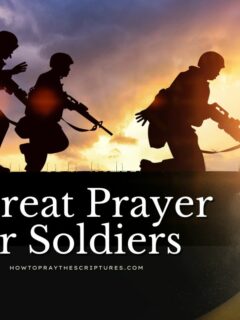 A Great Prayer for Soldiers