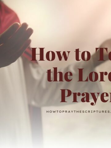 How To Teach the Lord's Prayer