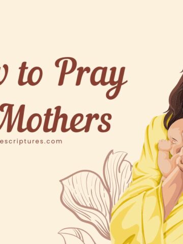 How to Pray for Mothers