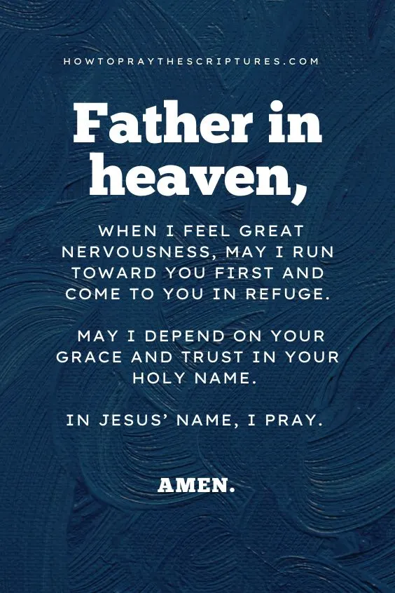 A Good Prayer When Nervous