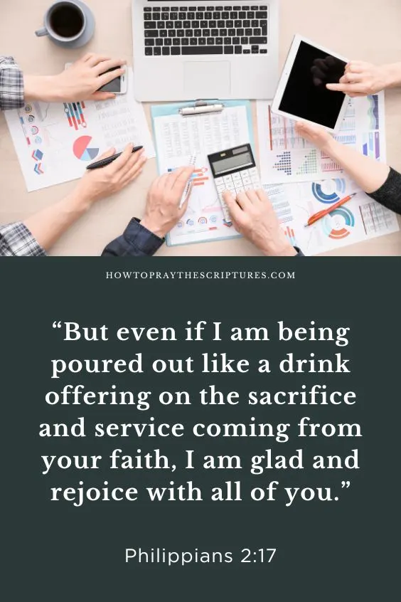 But even if I am being poured out like a drink offering on the sacrifice and service coming from your faith, I am glad and rejoice with all of you.